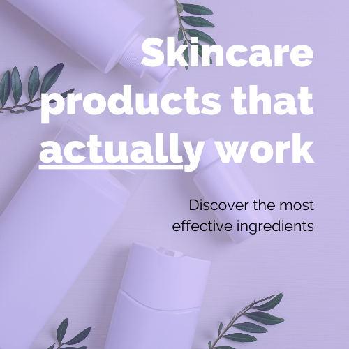 The most effective skincare products